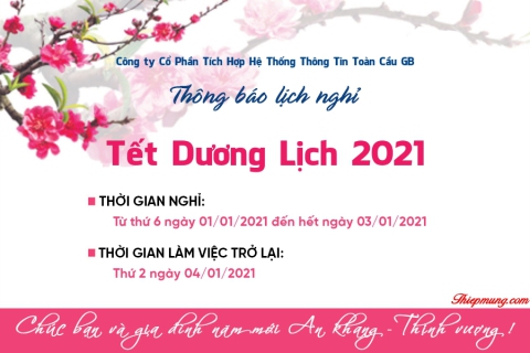 Công ty CP Tích Hợp Hệ Thống Thông Tin Toàn Cầu GB Thông báo lịch nghỉ Tết Dương lịch 2021